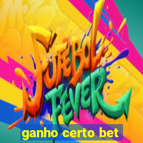 ganho certo bet